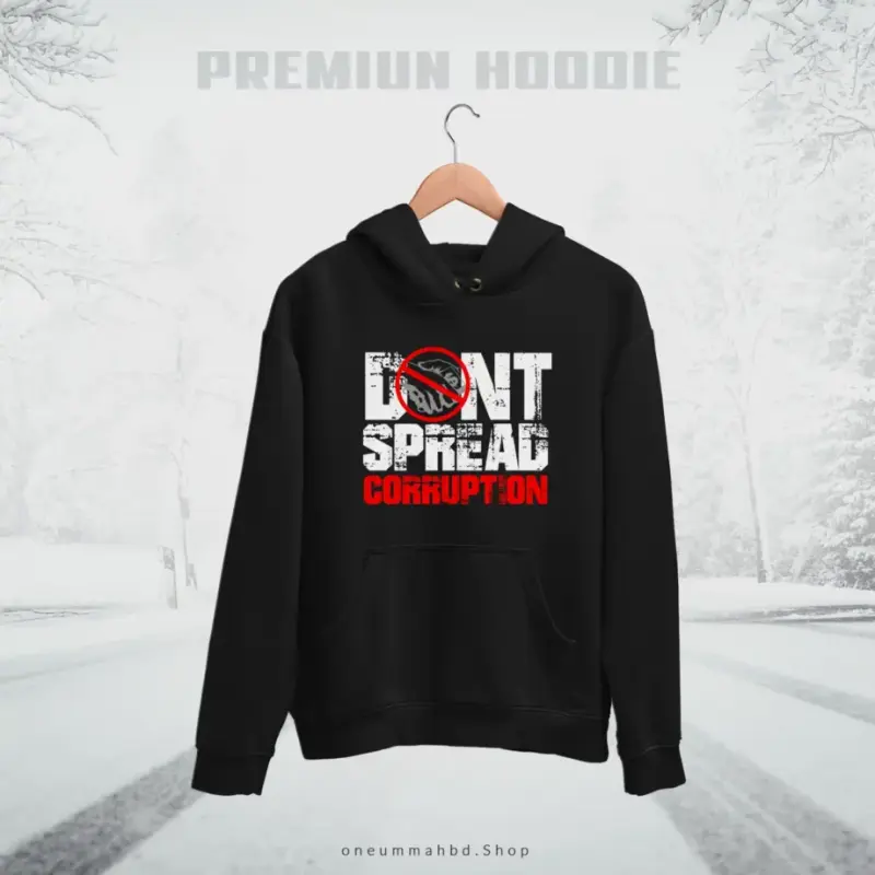 Pullover Hoodie – Don’t Spread Corruption