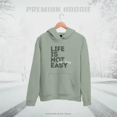 Pullover Hoodie – Life Is Not Easy Just Pray