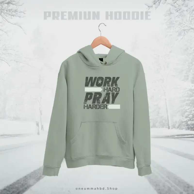 Pullover Hoodie – Work Hard Pray Harder